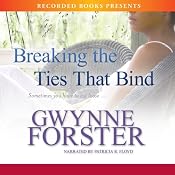 Breaking the Ties That Bind | [Gwynne Forster]