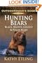 Hunting Bears: Black, Brown, Grizzly and Polar Bears (Outdoorsman's Edge)