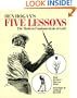 Ben Hogan's Five Lessons : The Modern Fundamentals of Golf