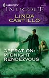  : Operation: Midnight Rendezvous (Harlequin Intrigue Series)