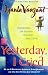 Yesterday, I Cried: Celebrating the Lessons of Living and Loving