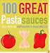100 Great Pasta Sauces