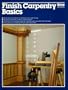 Finish Carpentry Basics (Ortho library)