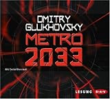 Metro 2033 - Dmitry Glukhovsky