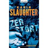 Zerst�rtvon "Karin Slaughter"