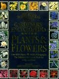 The Royal Horticultural Society gardeners' encyclopedia of plants and flowers