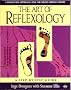 Health Workbooks - The Art of Reflexology: A Totally New Approach Using the Chinese Meridian Theory