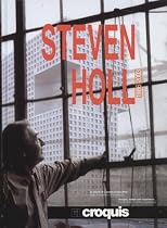 Steven Holl, 1986-2003 (El Croquis 78+93+108)