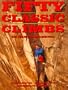 Fifty Classic Climbs of North America