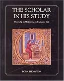 The Scholar in His Study: Ownership and Experience in Renaissance Italy