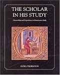 The Scholar in His Study: Ownership and Experience in Renaissance Italy