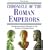 Chronicle of the Roman Emperors: The Reign-by-Reign Record of the Rulers of Imperial Rome (Chronicles)