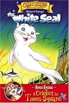 The White Seal/A Cricket in Times Square