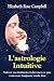 Books : L'astrologie Intuitive Suivez Vos Instincts Et Devenez Ce Que Vous Avez Toujours Voulu Etre