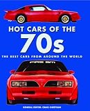 Hot Cars of the '70s: The Best Cars from Around the World (Flight Test Lab)