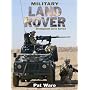 Military Land Rover: Development and in Service