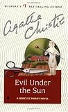 Evil Under the Sun: A Hercule Poirot Mystery