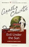 Evil Under the Sun: A Hercule Poirot Mystery