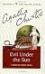 Evil Under the Sun: A Hercule Poirot Mystery