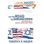 On the Road to Armageddon: How Evangelicals Became Israel's Best Friend