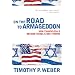 On the Road to Armageddon: How Evangelicals Became Israel's Best Friend