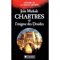 Chartres et l'�nigme des druides