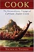Cook : The Extraordinary Voyages of Captain James Cook