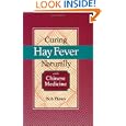 Curing Hay Fever Naturally with Chinese Medicine by  Bob Flaws