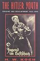 The Hitler Youth: Origins and Development, 1922-1945