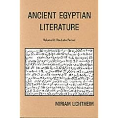 Ancient Egyptian Literature: Late Period v. 3: A Book of Readings (Near Eastern Center, UCLA)