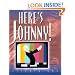 Here's Johnny: Thirty Years of Americas Favorite Late Night Entertainer