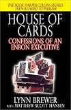 House of Cards: Confessions of an Enron Executive