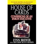House of Cards: Confessions of an Enron Executive by Lynn Brewer and Matthew Scott Hansen
