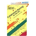 Catamaran Racing: For the 90's by Rick White and Mary Wells
