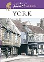 Francis Frith's York Pocket Album (Photographic Memories)