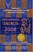 Taurus (Super Horoscopes 2008) (Super Horoscopes)