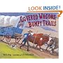 Covered Wagons, Bumpy Trails