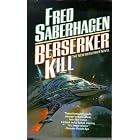 Berserker Kill by Fred Saberhagen