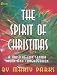 The Spirit of Christmas: A Musical for Senior Choir and Congregation