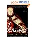 I, Elizabeth: A Novel