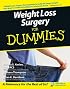 Weight Loss Surgery For Dummies