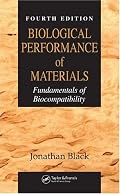 Biological Performance of Materials: Fundamentals of Biocompatibility, Fourth Edition