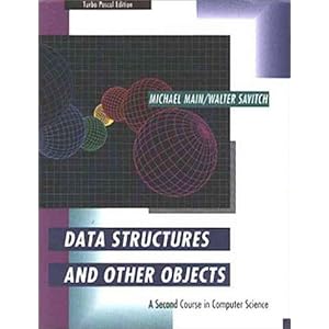 Data Structures and Other Objects: Turbo Pascal Edition: A Second Course in Computer Science