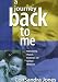 Books : A Journey Back to Me: Rediscovering Physical, Emotional, and Spiritual Wholeness