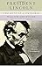 President Lincoln: The Duty of a Statesman