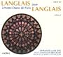 Langlais joue Langlais � Notre-Dame de Paris  -  Organ Works