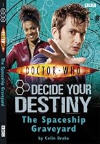 The Spaceship Graveyard: Decide Your Destiny No. 1 ("Doctor Who")
