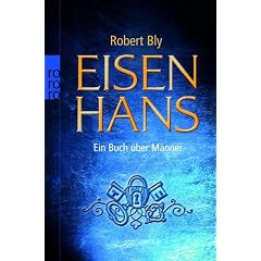 Eisenhans: Ein Buch �ber M�nner