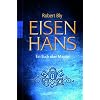 Eisenhans: Ein Buch �ber M�nner