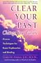 Clear Your Past, Change Your Future: Change Your Future